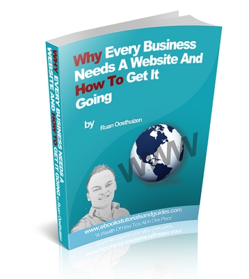 Product picture Why Every Business Needs A Website And How To Get It Going